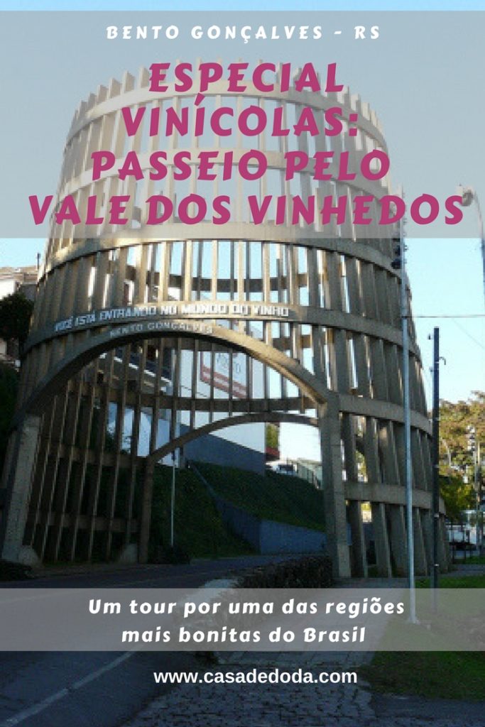 Vale dos Vinhedos Bento Gonçalves RS