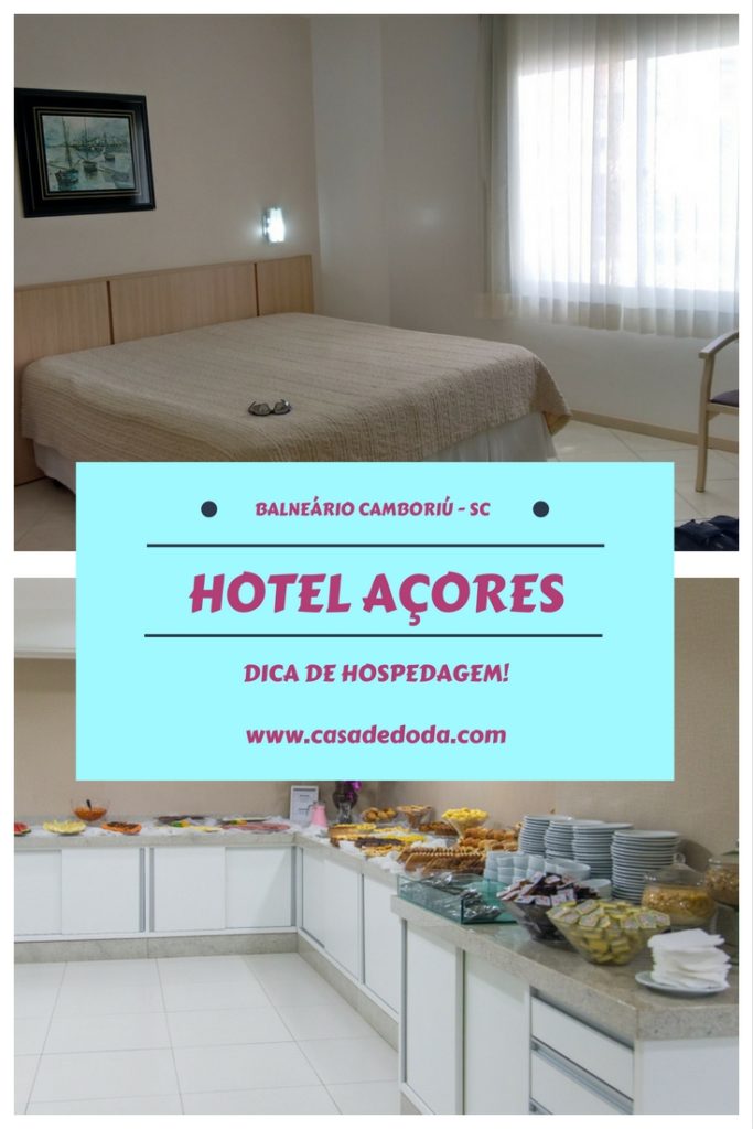 Hotel Açores em Balneário Camboriú