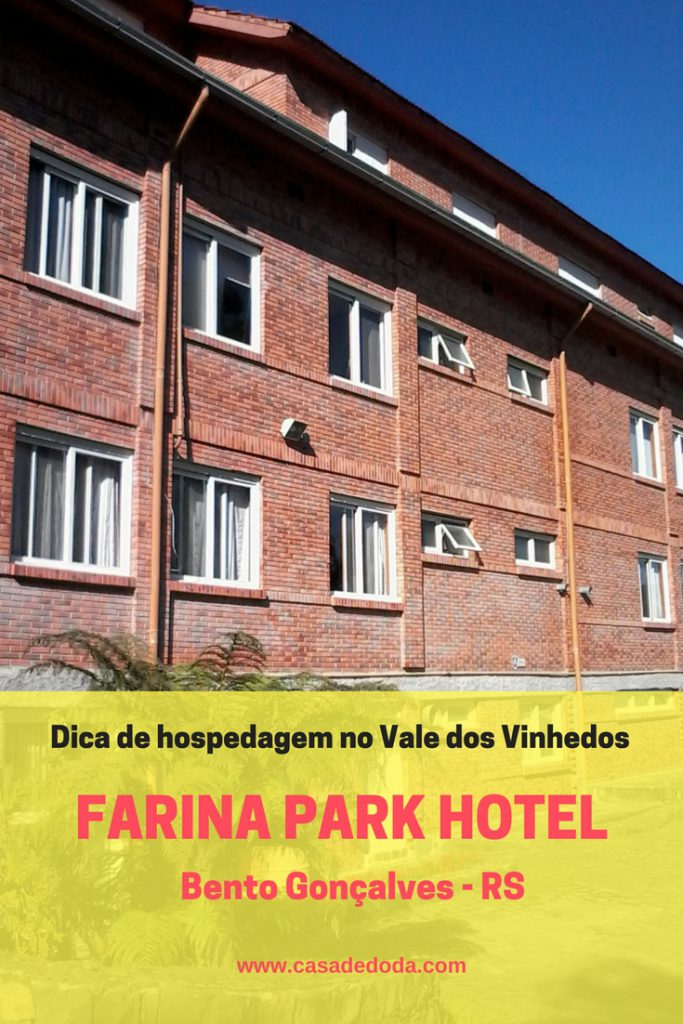 Farina Park Hotel, Vale dos Vinhedos