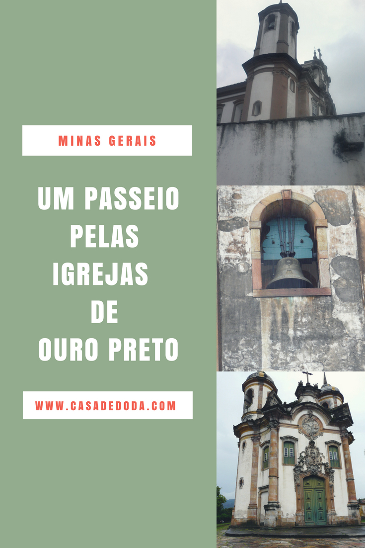 Ouro Preto pontos turisticos – Ouro Preto Igrejas que você precisa conhecer