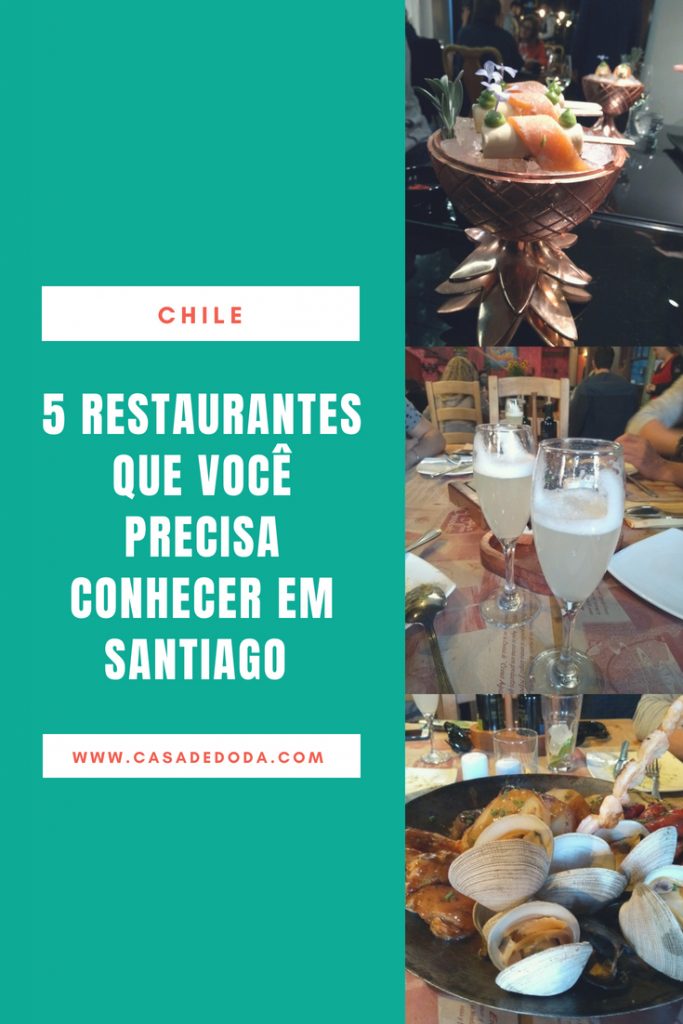 Santiago, Chile. 5 Restaurantes para você conhecer.